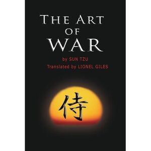 The Art of War -- Sun Tzu
